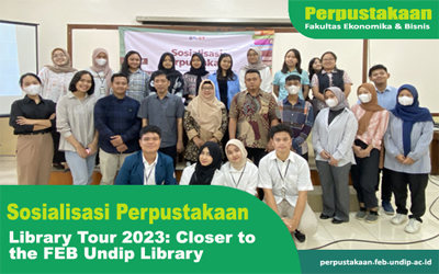 Library Tour 2023: Closer to the FEB Undip Library